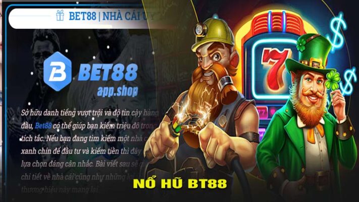 Nổ hũ bet88